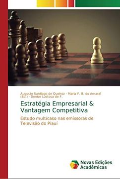 portada Estratégia Empresarial & Vantagem Competitiva: Estudo Multicaso nas Emissoras de Televisão do Piauí
