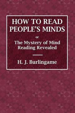 portada How to Read People's Minds or The Mystery of Mind Reading Revealed (in English)