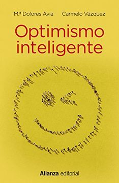 portada Optimismo Inteligente: Psicología de las Emociones Positivas