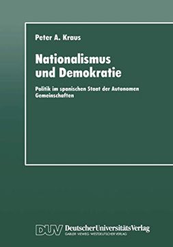 portada Nationalismus und Demokratie: Politik im Spanischen Staat der Autonomen Gemeinschaften (Duv Sozialwissenschaft) (en Inglés)