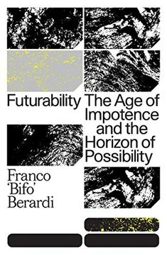 portada Futurability: The age of Impotence and the Horizon of Possibility (in English)