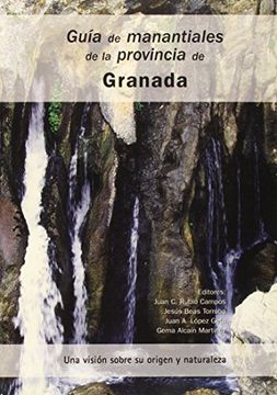 portada Guía de manantiales de la provincia de Granada : una visión sobre su origen y naturaleza