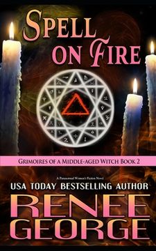 portada Spell On Fire: A Paranormal Women's Fiction Novel (in English)