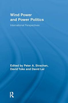 portada Wind Power and Power Politics (Routledge Studies in Science, Technology and Society) (in English)