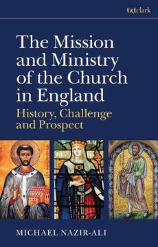 portada The Mission and Ministry of the Church in England: History, Challenge, and Prospect