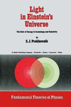 portada Light in Einstein's Universe: The Role of Energy in Cosmology and Relativity (Fundamental Theories of Physics) (en Inglés)