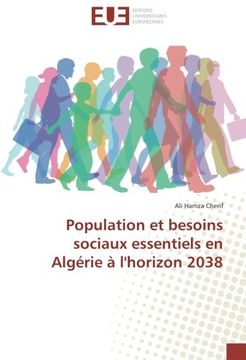portada Population et besoins sociaux essentiels en Algérie à l'horizon 2038 (French Edition)