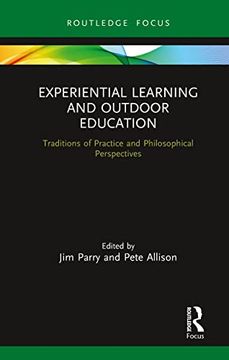 portada Experiential Learning and Outdoor Education: Traditions of Practice and Philosophical Perspectives (in English)