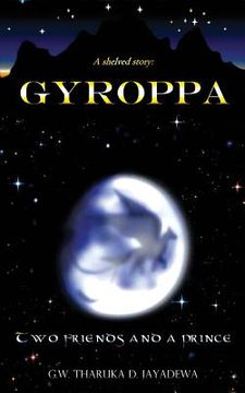 portada A shelved story: GYROPPA: Two friends and a prince (en Inglés)