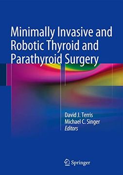 portada Minimally Invasive and Robotic Thyroid and Parathyroid Surgery (in English)