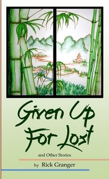portada Given Up For Lost And Other Stories (en Inglés)
