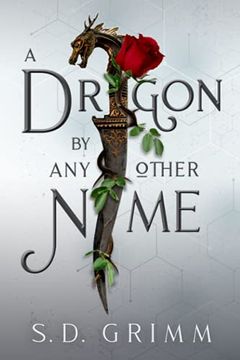 portada A Dragon by any Other Name (en Inglés)