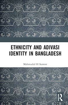 portada Ethnicity and Adivasi Identity in Bangladesh (in English)