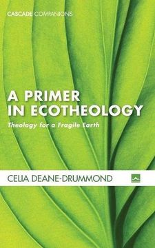 portada A Primer in Ecotheology (Cascade Companions) (en Inglés)