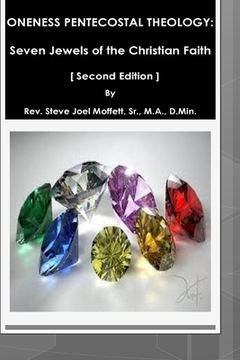 portada Oneness Pentecostal Theology: "Seven Jewels of the Christian Faith" (in English)