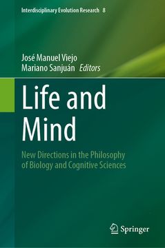 portada Life and Mind: New Directions in the Philosophy of Biology and Cognitive Sciences (en Inglés)