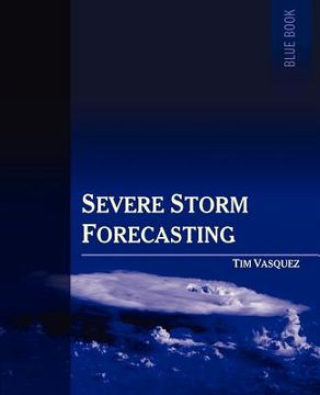 portada Severe Storm Forecasting, 1st Ed. (en Inglés)