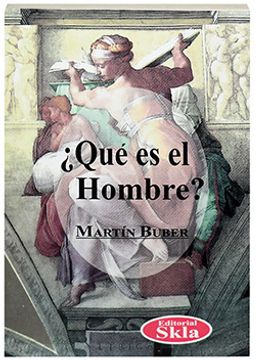 portada Que es el Hombre (in Spanish)