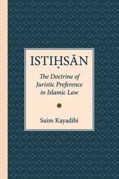 portada Istihsan: The Doctrine of Juristic Preference in Islamic Law 