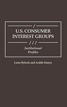 portada U. S. Consumer Interest Groups: Institutional Profiles (en Inglés)
