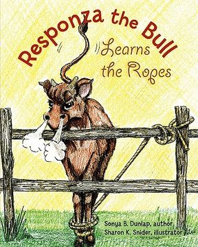 portada responza the bull learns the ropes (en Inglés)