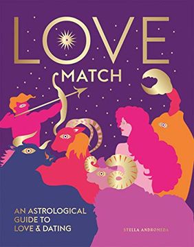 portada Love Match: An Astrological Guide to Love and Relationships 