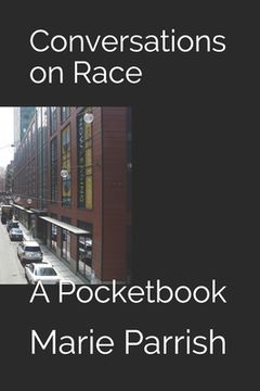 portada Conversations on Race: A Pocketbook (en Inglés)