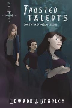 portada Trusted Talents: Book 2 of the Bayou Talents Series (in English)