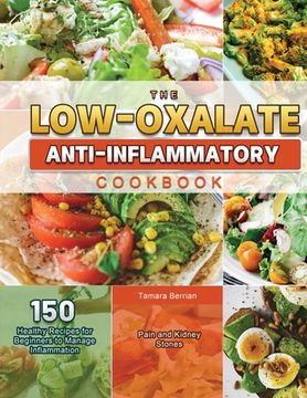 portada The Low-Oxalate Anti-Inflammatory Cookbook 2021 (en Inglés)