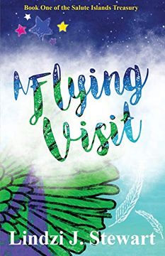 portada A Flying Visit: Book one of the Salute Islands Treasury (en Inglés)