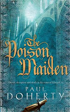 portada The Poison Maiden (Mathilde of Westminster Trilogy, Book 2): Deceit, deception and death in the court of Edward II (Mathilde of Westminster 2)