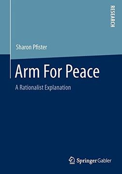 portada Arm For Peace: A Rationalist Explanation