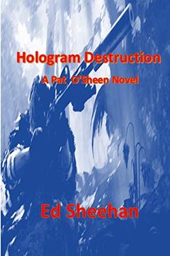 portada Hologram Destruction: A pat O'sheen Thriller (Hologram Trilogy) 