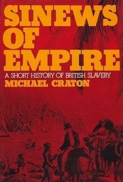 portada sinews of empire: a short history of british slavery (en Inglés)