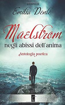 Maelstrom: Negli Abissi Dell’Anima (en Italiano)