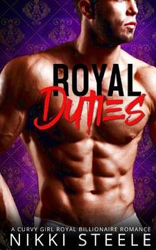 portada Royal Duties: A Steamy Royal Romance (en Inglés)