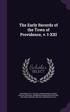 portada The Early Records of the Town of Providence, v. I-XXI (in English)