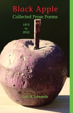 portada Black Apple: Collected Prose Poems 1975-2022, 3rd. ed.: Collected Prose Poems 1975-2022