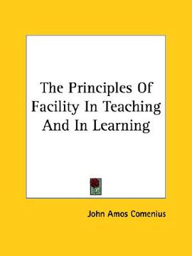 portada the principles of facility in teaching and in learning (in English)