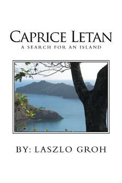 portada Caprice Letan: A Search for an Island (en Inglés)