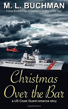 portada Christmas Over the Bar: A Military Romance Story (us Coast Guard) (in English)