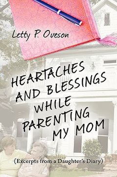 portada heartaches and blessings while parenting my mom (in English)