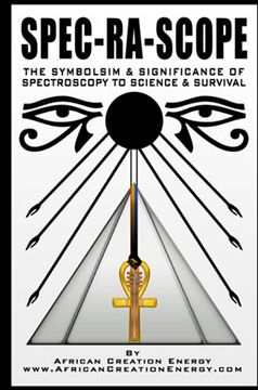 portada Spec-Ra-Scope: The Symbolism & Significance of Spectroscopy to Science & Survival (en Inglés)