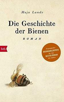portada Die Geschichte der Bienen: Roman (in German)