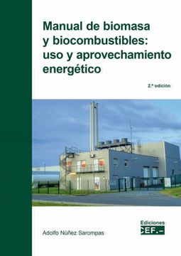 portada Manual de Biomasa y Biocombustibles: Uso y Aprovechamiento Energético (in Spanish)