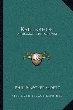 portada kallirrhoe: a dramatic poem (1896)