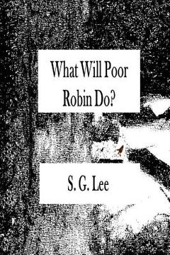portada What Will Poor Robin Do?