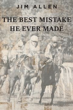 portada The Best Mistake He Ever Made (en Inglés)