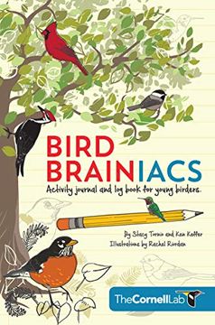 portada Bird Brainiacs: Activity Journal and log Book for Young Birders (in English)