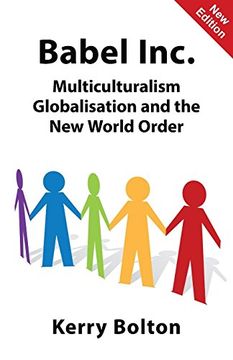 portada Babel Inc: Multiculturalism, Globalisation, and the new World Order (in English)